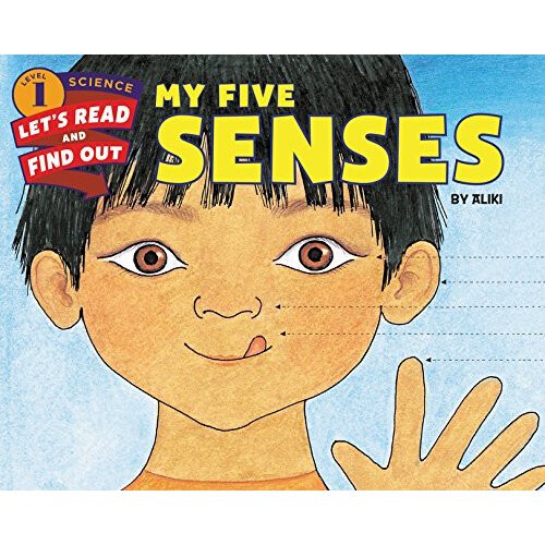 My Five Senses (Let's-Read-and-Find-Out Science 1) 1