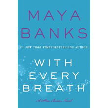 With Every Breath: A Slow Burn Novel (Slow Burn Novels)