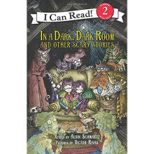 In a Dark, Dark Room and Other Scary Stories: Reillustrated Edition (I Can Read Level 2)