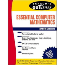 Schaum's Outline of Essential Computer Mathematics (Schaum's Outline Series)