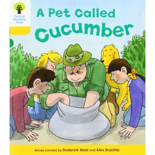 Oxford Reading Tree: Level 5: Decode and Develop a Pet Called Cucumber