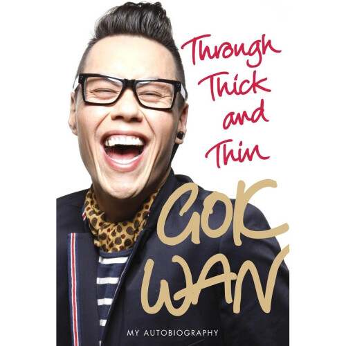 Through Thick and Thin: My Autobiography 1