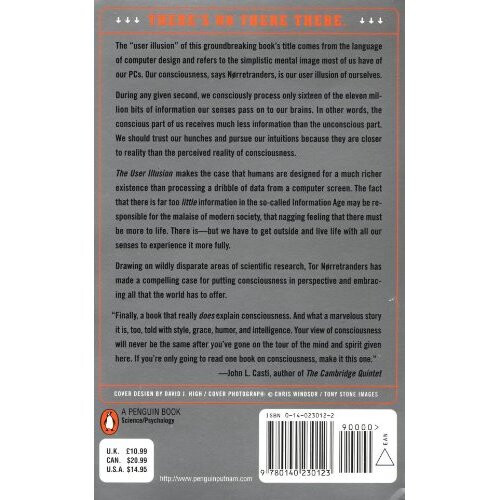 The User Illusion: Cutting Consciousness Down to Size (Penguin Press Science S.) 1