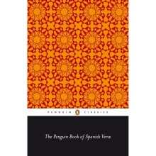 The Penguin Book Of Spanish Verse (Penguin Poets)
