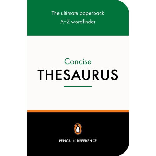 The Penguin Concise Thesaurus (Penguin Reference Books)