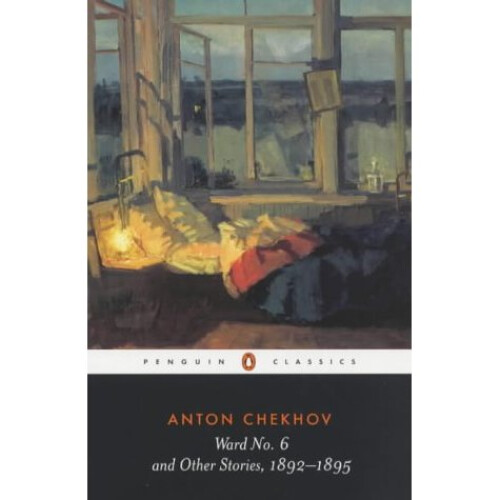 Ward No. 6 and Other Stories, 1892-1895 (Penguin Classics)