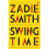 Swing Time: LONGLISTED for the Man Booker Prize 2017 2