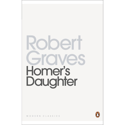 Homer's Daughter (Penguin Modern Classics)