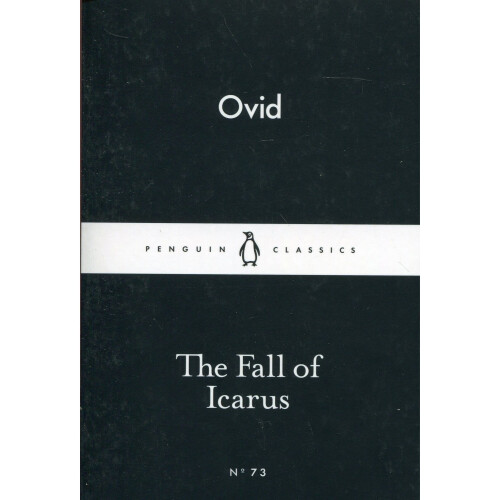 The Fall of Icarus (Penguin Little Black Classics)