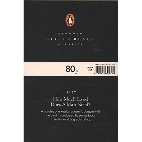 How Much Land Does A Man Need? (Penguin Little Black Classics) 2