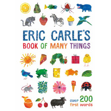 Eric Carle's Book of Many Things: Over 200 First Words