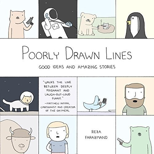 Poorly Drawn Lines: Good Ideas and Amazing Stories - Book 1