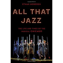 All That Jazz: The Life and Times of the Musical Chicago