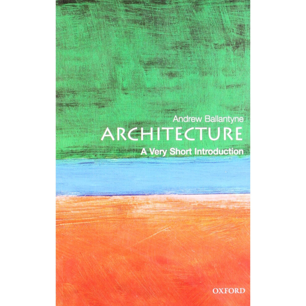Architecture: A Very Short Introduction (Very Short Introductions),Andrew Balla - Image 6