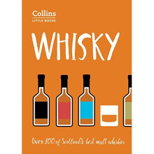 Whisky: Malt Whiskies of Scotland (Collins Little Books)
