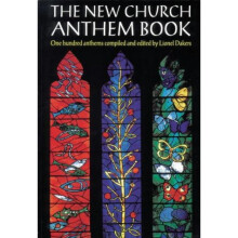 The New Church Anthem Book: One Hundred Anthems