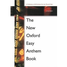 The New Oxford Easy Anthem Book (Religious Music)