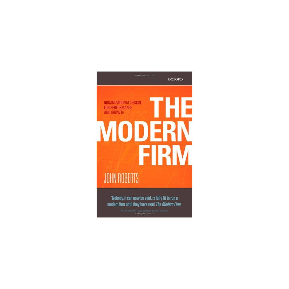Isdp The Modern Firm: Organizational Design For Performance And Growth (Clarendon Lectures In Management Studies)