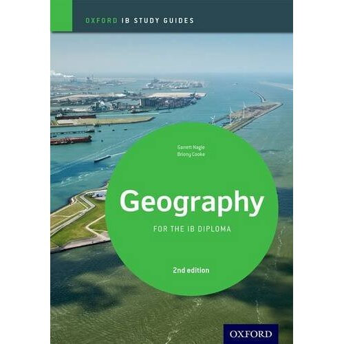 IB Geography Study Guide: Oxford IB Diploma Programme