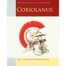 Oxford School Shakespeare: Coriolanus
