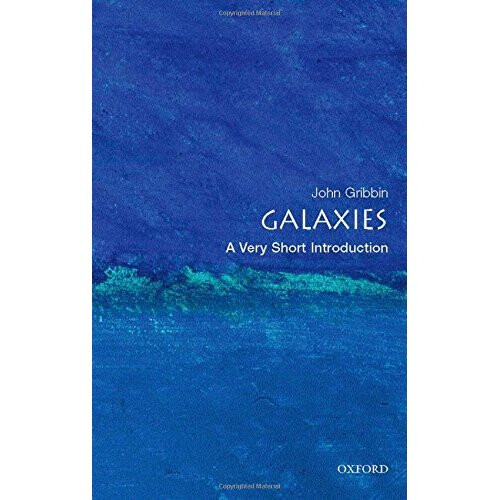 Galaxies: A Very Short Introduction (Very Short Introductions)