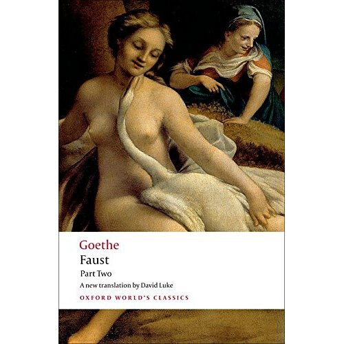 Faust: Part Two: Pt. 2 (Oxford World's Classics)