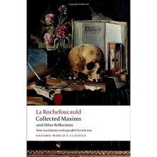 Collected Maxims and Other Reflections (Oxford World's Classics)