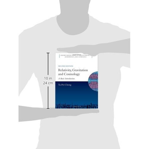 Relativity, Gravitation and Cosmology A Basic Introduction 2/e (Oxford Master Series in Physics) 2