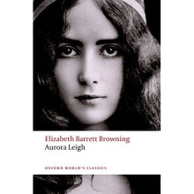 Aurora Leigh (Oxford World's Classics)