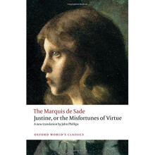 Justine, or the Misfortunes of Virtue (Oxford World's Classics)