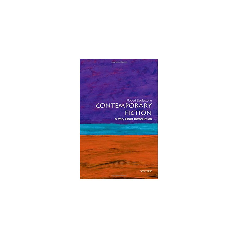 Isdp Contemporary Fiction: A Very Short Introduction (Very Short Introductions)
