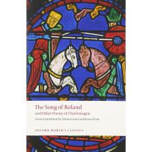 The Song of Roland and Other Poems of Charlemagne (Oxford World's Classics)