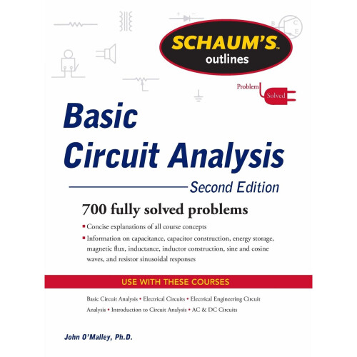 Schaum's Outline of Basic Circuit Analysis, Second Edition (Schaum's Outlines)