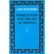 Persecution and the Art of Writing