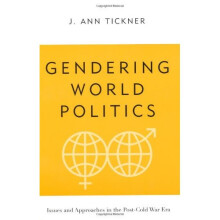 Gendering World Politics: Issues and Approaches in the Post-Cold War Era (International Relations Series)