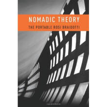 Nomadic Theory: The Portable Rosi Braidotti (Gender and Culture) (Gender and Culture (Paperback))