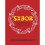 Sabor: Flavours from a Spanish Kitchen 2