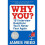 Why You?: 101 Interview Questions You'll Never Fear Again 1