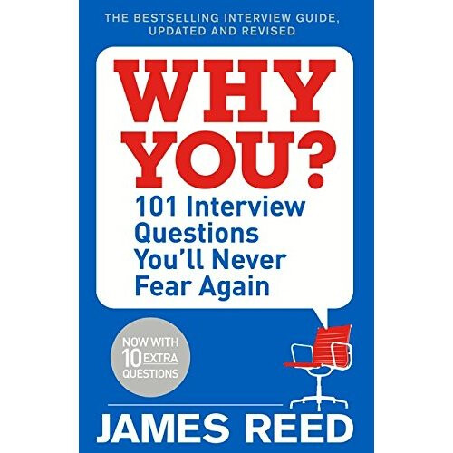 Why You?: 101 Interview Questions You'll Never Fear Again
