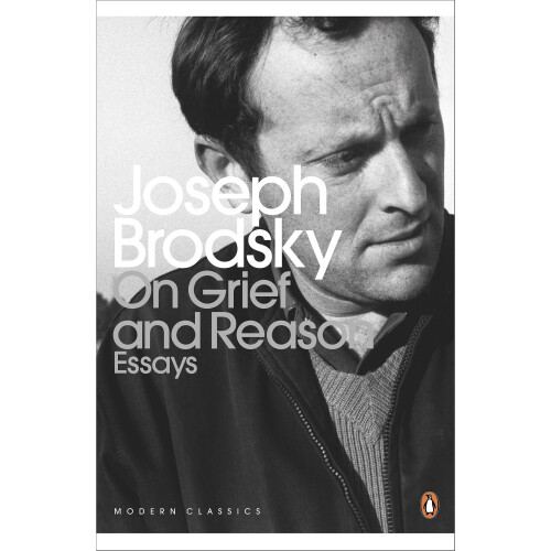 On Grief And Reason: Essays (Penguin Modern Classics)