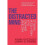 The Distracted Mind (MIT Press): Ancient Brains in a High-Tech World (The MIT Press) 2
