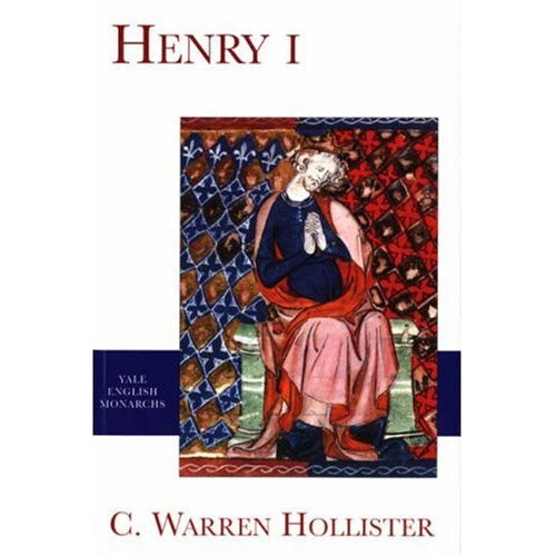 Henry I (The English Monarchs Series)