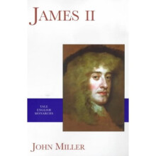 James II (The English Monarchs Series)