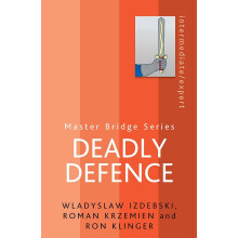 Deadly Defence (MASTER BRIDGE)