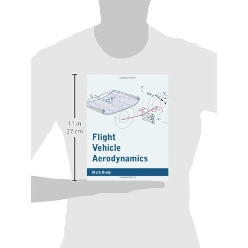 Flight Vehicle Aerodynamics (The MIT Press) 2