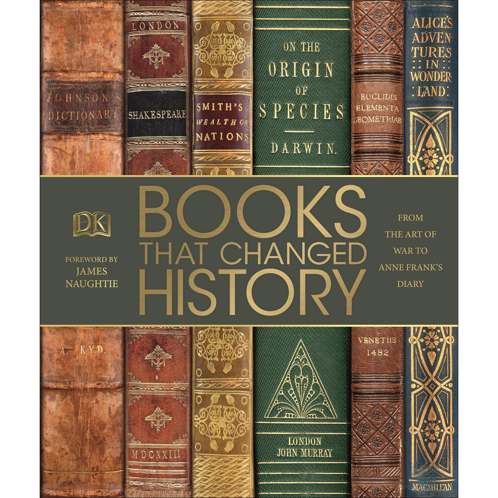 Books That Changed History: From the Art of War to Anne Frank's Diary (Dk)