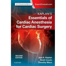 Kaplan's Essentials of Cardiac Anesthesia, 2e