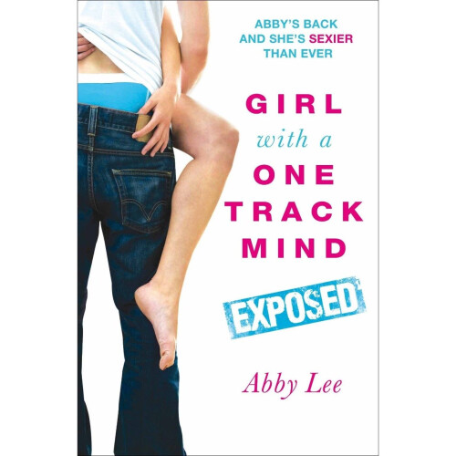 Girl With a One Track Mind: Exposed 1