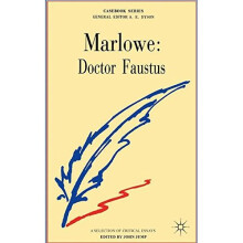 Marlowe: Doctor Faustus (Casebooks Series)