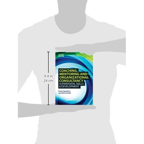 Coaching, Mentoring and Organizational Consultancy 2E 2